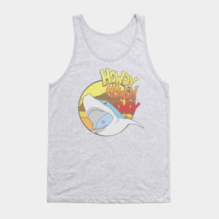 Howdy Howdy Howdy Tank Top